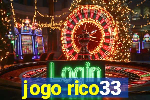 jogo rico33